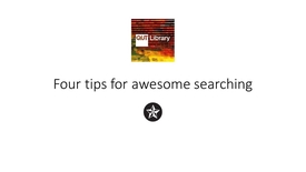 Thumbnail for 4 Tips for Awesome Searching