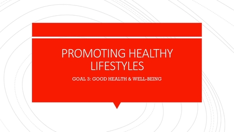 Thumbnail for Global Teacher Digital Narratives 2018: Promoting Healthy Lifestyles
